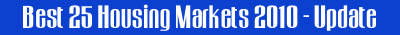 Best 25 Housing Markets 2010 Update