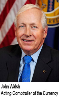 John Walsh - Acting Comptroller of the Currency